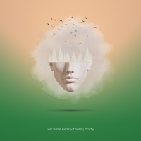 Norty - We Were Nearly There